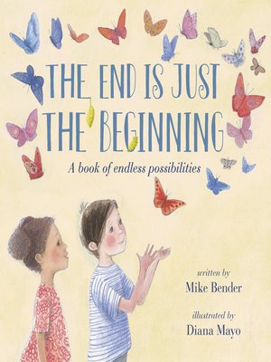 cover image of The End Is Just the Beginning